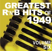 Greatest R&B Hits of 1949, Vol. 6