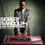 Robert Randolph & The Family Band - Traveling Shoes