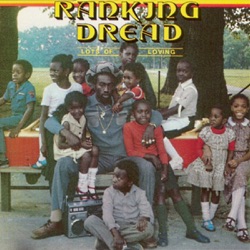 Ranking Dread - Lots of Loving