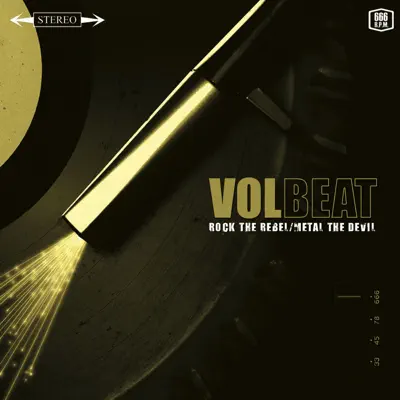 Rock the Rebel / Metal the Devil - Volbeat