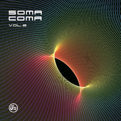 Soma Coma Volume 2 by Various Artists