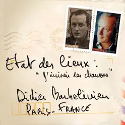 Etat des lieux : J'écrivais des chansons - Didier Barbelivien Etat des lieux : J'écrivais des chansons - Didier Barbelivien