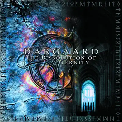 The Dissolution Of Eternity - Dargaard