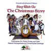 Sing With Us the Christmas Story album lyrics, reviews, download