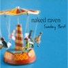 Naked Raven - Days of the Week