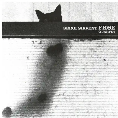 Free Quartet - Sergi Sirvent