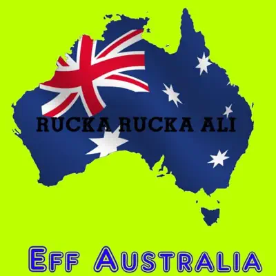 Eff Australia - Single - Rucka Rucka Ali