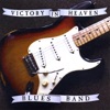 Victory In Heaven Blues Band