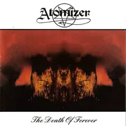 The Death of Forever - Atomizer