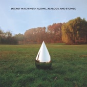 Secret Machines - Alone, Jealous And Stoned