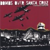 Bombs Over Santa Cruz