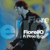 Fiorello - A Muso Duro