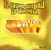 El Grupo Que Vale Lo Que Pesa, Vol. II album lyrics, reviews, download
