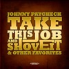 Take This Job and Shove It & Other Favorites (Remastered)