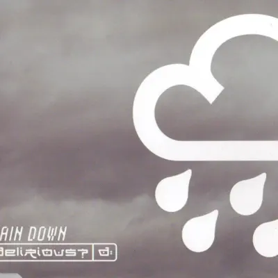 Rain Down - Delirious?