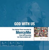 God With Us (As Made Popular by MercyMe) [Performance Track] - EP