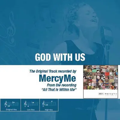 God With Us (As Made Popular by MercyMe) [Performance Track] - EP - Mercyme