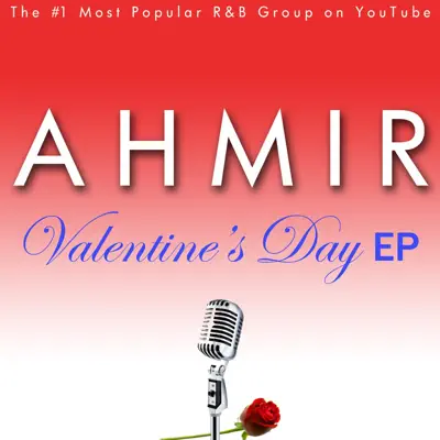 Valentine's Day - EP - Ahmir