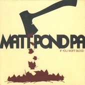 Matt Pond PA - Magic Boyfriend