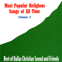 Various Artists - Most Popular Religious Songs of All Time, Vol. 3 artwork
