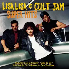Lisa Lisa & Cult Jam: Super Hits by Lisa Lisa & Cult Jam album reviews, ratings, credits