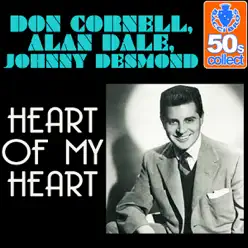 Heart of My Heart (Remastered) - Single - Don Cornell Heart of My Heart (Remastered) - Single - Don Cornell