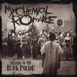 Welcome to the Black Parade - Single - My Chemical Romance