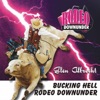 Bucking Hell Rodeo Downunder - Single