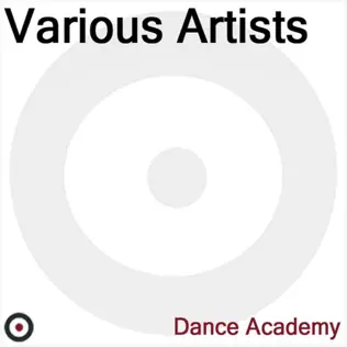 Album herunterladen Various - Dance Academy