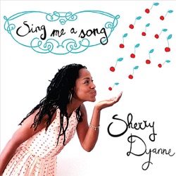 Sherry Dyanne - Lift My Blues