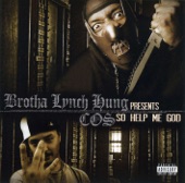 Brotha Lynch Hung & Cos - We Don't Talk To Police