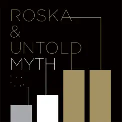 Myth - Single by Roska & Untold album reviews, ratings, credits