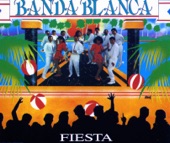 Banda Blanca - Fiesta