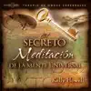 El Secreto Meditación de la Mente Universal album lyrics, reviews, download