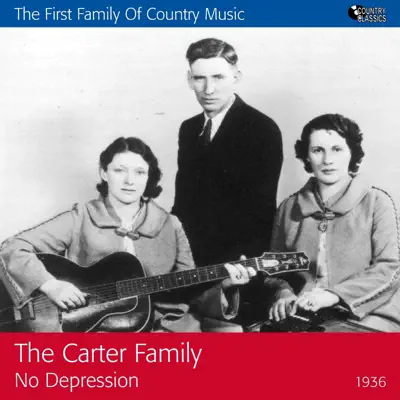 No Depression (1936) - The Carter Family No Depression (1936) - The Carter Family