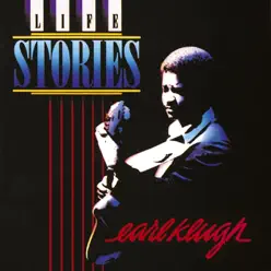Life Stories - Earl Klugh Life Stories - Earl Klugh