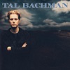 Tal Bachman, 1999