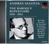 Guitar Recital: Segovia, Andres - Visee, R. - Froberger, J.J. - Scarlatti, D. - Rameau, J.-P. - Purcell, H. - Ponce, M.M. - Haydn, F.J. (1939-1952)