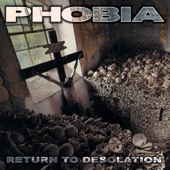 Phobia - Degrading Humanity