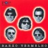 Barão Vermelho - Pro Dia Nascer Feliz