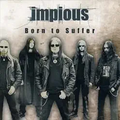 Born to Suffer - Impious
