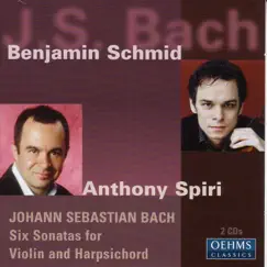 Bach, J. S.: 6 Sonatas for Violin and Harpsichord by Benjamin Schmid, Anthony Spiri & Sebastian Hess album reviews, ratings, credits