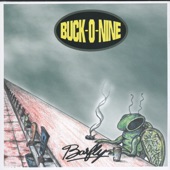 Buck O Nine - Wrong Em Boyo