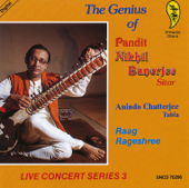The Genius of Pandit Nikhil Banerjee: Live Concert Series 3 - Pandit Nikhil Banerjee & Anindo Chatterjee