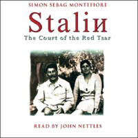 Simon Sebag Montefiore - Stalin: The Court of the Red Tsar artwork