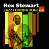 Jazz Foundations, Vol. 62: Rex Stewart