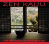 Stream & download Zen Kaiju