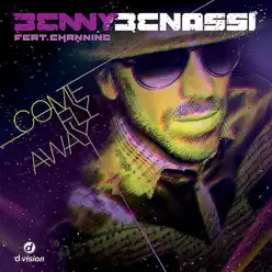 Come Fly Away (Danny D Remix) - EP - Benny Benassi