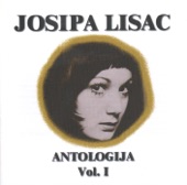 ANTOLOGIJA JOSIPE LISAC Vol.1