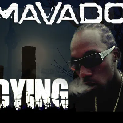 Dying - Single - Mavado